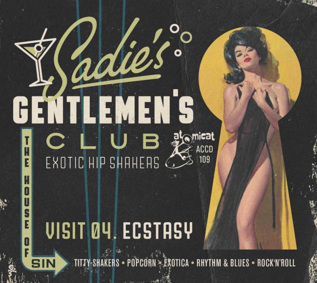 V.A. - Sadie's Gentlemen's Club Vol 4 : Ecstacy